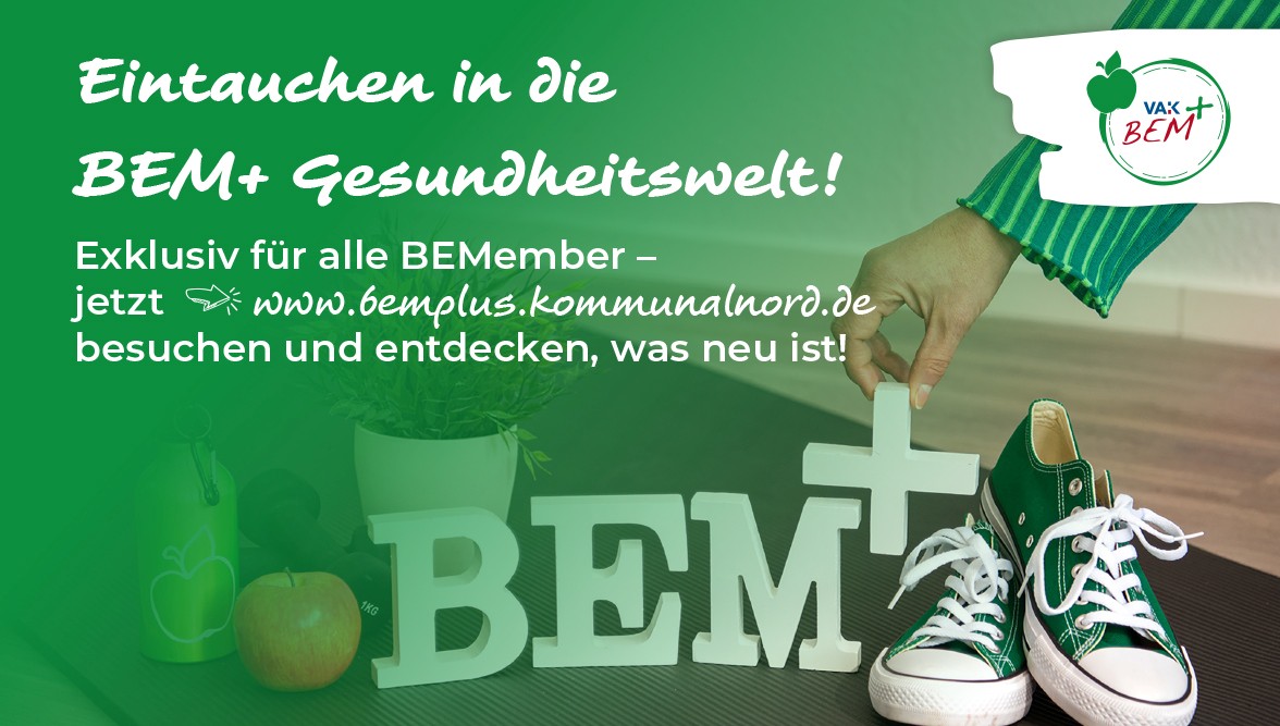 BEMplus hat eine eigene Domain bekommen erleben Sie jetzt die Gesundheitswelt Bem+ www.bemplus.kommunalnord.de
